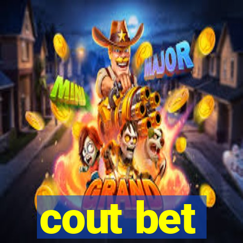 cout bet